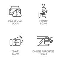 Scam types linear icons set. Car rental, online purchase fraudulent scheme. Kidnap, travel trick. Financial scamming. Thin line contour symbols. Isolated vector outline illustrations. Editable stroke