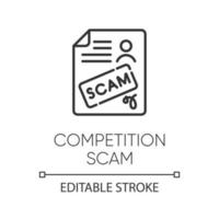 Competition scam linear icon. Money deposit fraud. Fake prize scamming. Upfront payment. Financial scamming. Thin line illustration. Contour symbol. Vector isolated outline drawing. Editable stroke