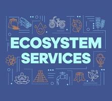 Ecosystem services word concepts banner. Presentation, website. Provisioning and regulating services. Farming. Isolated lettering typography idea with linear icons. Vector outline illustration