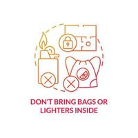 Dont bring bags and lighters inside red gradient concept icon. Fire hazard in enclosed space abstract idea thin line illustration. Leave purses out. Isolated outline drawing. Myriad Pro-Bold font used vector