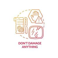 Dont damage anything red gradient concept icon. Escape room rule abstract idea thin line illustration. Potentially destroying items risk prevention. Isolated outline drawing. Myriad Pro-Bold font used vector