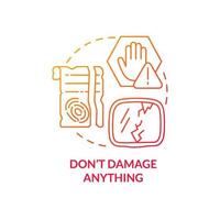 Dont damage anything red gradient concept icon. Escape room rule abstract idea thin line illustration. Potentially destroying items risk prevention. Isolated outline drawing. Myriad Pro-Bold font used vector