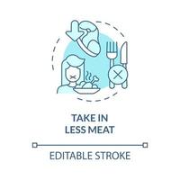 Take in less meat turquoise concept icon. Gas emissions. Climate change abstract idea thin line illustration. Isolated outline drawing. Editable stroke. Roboto-Medium, Myriad Pro-Bold fonts used vector