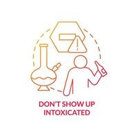 Dont show up intoxicated red gradient concept icon. Escape room regulation abstract idea thin line illustration. Avoiding mind-altering substances. Isolated outline drawing. Myriad Pro-Bold font used vector