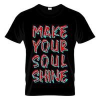 Make Your Soul Shine T Shirt Design Vector