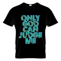 solo dios puede juzgarme diseño de camiseta de tipografía vector