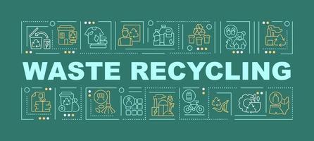 banner de conceptos de palabras de reciclaje de basura. Preservación del medio ambiente. infografías con iconos lineales sobre fondo verde. tipografía creativa aislada. ilustración de color de contorno vectorial con texto vector