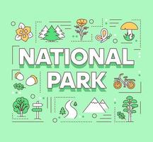 National park word concepts banner. Forest reserve. Natural foliage. Outdoor active recreation. Presentation, website. Isolated lettering typography idea with linear icons. Vector outline illustration