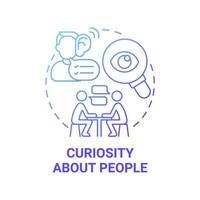 Curiosity about people blue gradient concept icon. Entrepreneur characteristic abstract idea thin line illustration. Research social problems and issues. Vector isolated outline color drawing