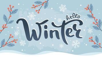 Hello winter lettering, cute handwritten vector illustration with snowflakes and ilex branches, card design template