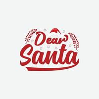 diseño de camisetas del día de navidad. querido vector de diseño de camiseta de santa. para la impresión de camisetas y otros usos.