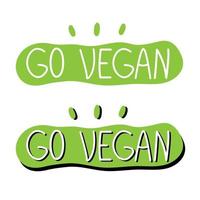 Go vegan lettering in a green bubble. Vector illustration on the theme of veganism and vegetarianism.