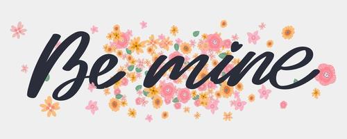 Be mine Valentine's day template for banner design. Background Romantic background. Hand lettering. vector