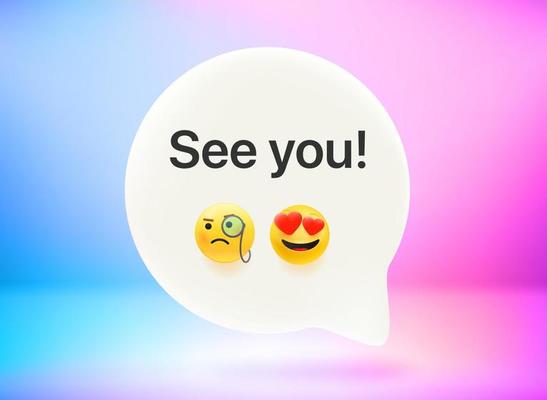 See you message. Chat bubble with cute emojis. Vector 3d ...