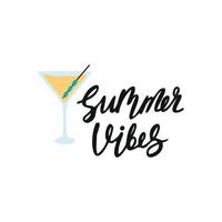 Vector illustration of summer lettering. Summer vibe. Lettering with martini.