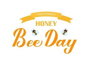 National Honey Bee Day calligraphy hand lettering with cute cartoon bees isolated on white. Easy to edit vector template for banner, poster, flyer, sticker, postcard, t-shirt, etc