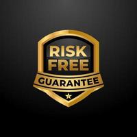 Risk free money back guarantee label vector emblem, stocker of shield warranty for media promotion