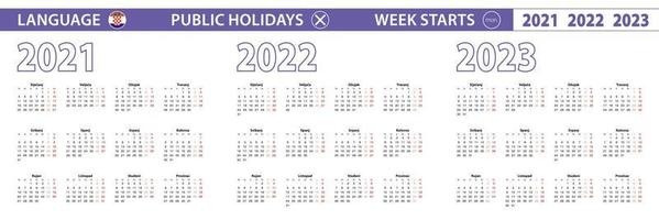 Simple calendar template in Croatian for 2021, 2022, 2023 years. Week starts from Monday. vector