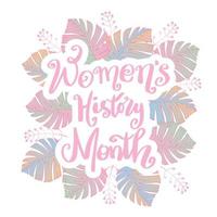 Women History Month hand lettering with floral frame. vector