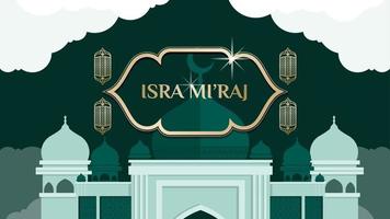 Al-Isra wal Mi'raj Night journey of the Prophet Muhammad. greeting frame mosque illustration background vector