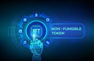 NFT. Non-fungible token digital crypto art blockchain technology concept. Investment in cryptographic. Robotic hand touching digital interface. Vector illustration.