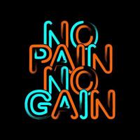 No Pain No Gain Typography Vector Design