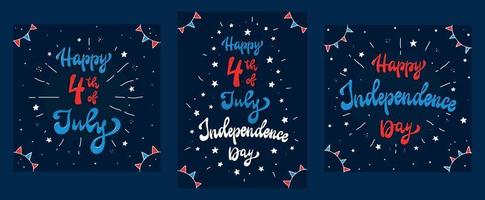 set of greeting cards, posters for the 4th of July, Independence day. Hand lettering quotes decorated with  stars and flags on blue background. EPS 10 vector