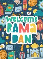 Colourful greeting card, poster, print, invitation, banner decorated with doodles and lettering quote 'Welcome Ramadan'. Religious and islamic decor. Eps 10 vector