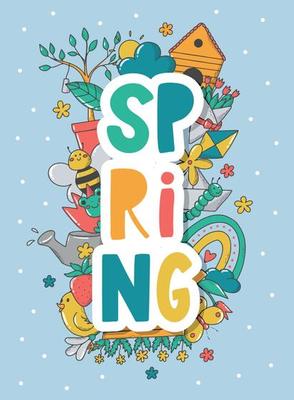 Spring lettering quote decorated with doodles on blue background. Good for greeting cards, posters, prints, invitations, banners, signs, etc. EPS 10