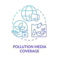 icono de concepto de cobertura de medios de contaminación global. llamar la atención sobre los problemas ecológicos a través de los medios de comunicación de masas idea abstracta ilustración de línea delgada. dibujo de color de contorno aislado vectorial vector