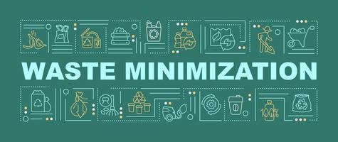 Conceptos de palabra de minimización de residuos banner verde. reutilizar y reciclar. infografías con iconos lineales en el fondo. tipografía aislada. ilustración de color vectorial con texto. fuente arial-black utilizada vector