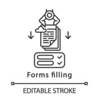 Forms filling linear icon. Robot inputting data to forms. RPA. Clerical process automation technology. Thin line illustration. Contour symbol. Vector isolated outline drawing. Editable stroke