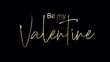 be my valentine gold text titles background video