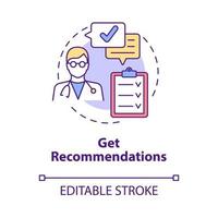 Get recommendations concept icon. Healthcare advice from professional. Medical treatment. Physiotherapy abstract idea thin line illustration. Vector isolated outline color drawing. Editable stroke