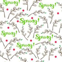 Seamless Easter willow pattern with the inscription SPRING on white background. Spring, Easter, spring trees, willow branches. For the design of gift packages, fabric patterns, wallpapers, websites vector