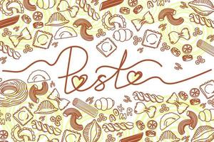 Different kinds of pasta around the lettering. Pasta. Italy. Doodle style vector. The template will be suitable for the website, restaurant, menus and recipes. vector