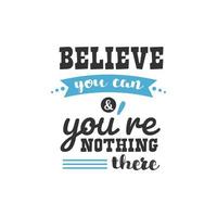 Inspirational and motivational quotes design vector