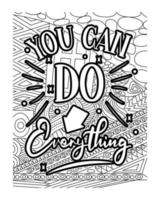 Positive Quotes lettering colorless design. Motivational Quotes coloring page design. coloring page design vector