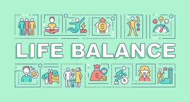 Life balance word concepts green banner. Healthy lifestyle. Infographics with linear icons on background. Isolated typography. Vector outline color illustration with text. Arial-Black font used