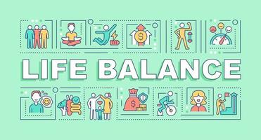 Life balance word concepts green banner. Healthy lifestyle. Infographics with linear icons on background. Isolated typography. Vector outline color illustration with text. Arial-Black font used