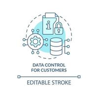 Data control for customers turquoise concept icon. Sensitive info. Marketing trend abstract idea thin line illustration. Isolated outline drawing. Editable stroke. Arial, Myriad Pro-Bold fonts used vector