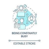 Being constantly busy turquoise concept icon. Imbalanced life abstract idea thin line illustration. Isolated outline drawing. Editable stroke. Roboto-Medium, Myriad Pro-Bold fonts used vector