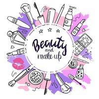 Vector hand-drawn illustration with cosmetics and text. The concept of beauty and makeup. Banner for a website and social networks. Objects are isolated.