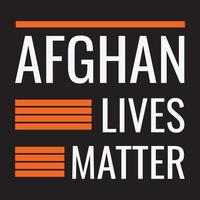 afghan lives matter t-shirt design vector