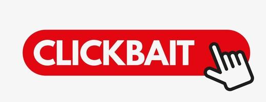 Clickbait vector illustration with cursor arrow and click button. Hand clicking on click bait