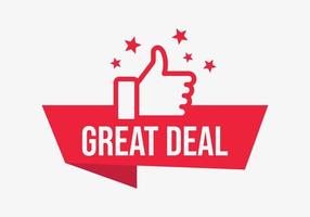 Great deal label icon. Vector illustration. Red vector banner with thumbs up and stars