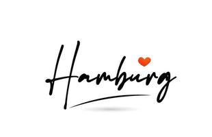 Hamburg city text with red love heart design.  Typography handwritten design icon vector