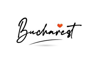 Bucharest city text with red love heart design.  Typography handwritten design icon vector