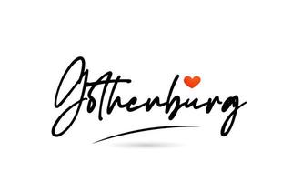 Gothenburg city text with red love heart design.  Typography handwritten design icon vector