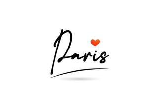 Paris city text with red love heart design.  Typography handwritten design icon vector